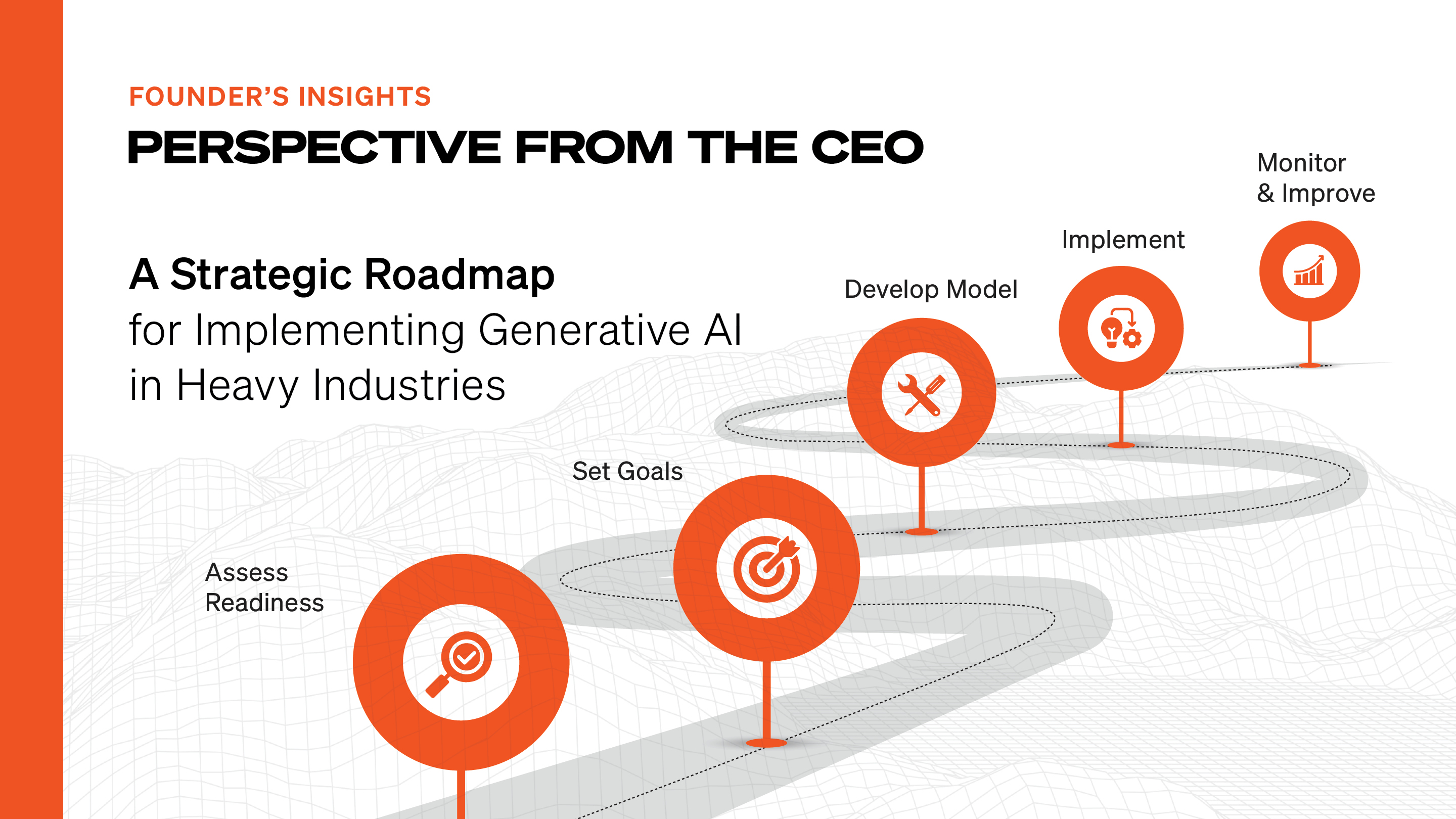 Founder’s Insights | A Strategic Roadmap for Implementing Generative AI in Heavy Industries