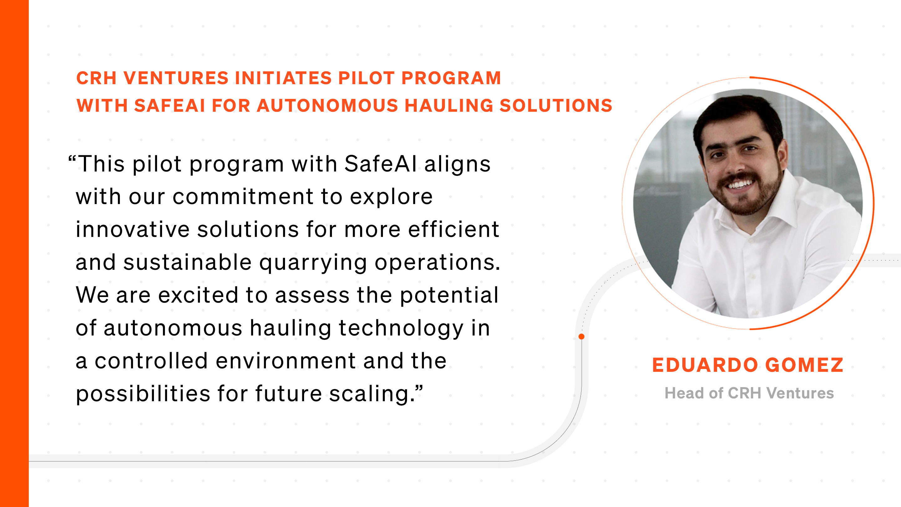 CRH Ventures Initiates Pilot Program with SafeAI for Autonomous Hauling Solutions