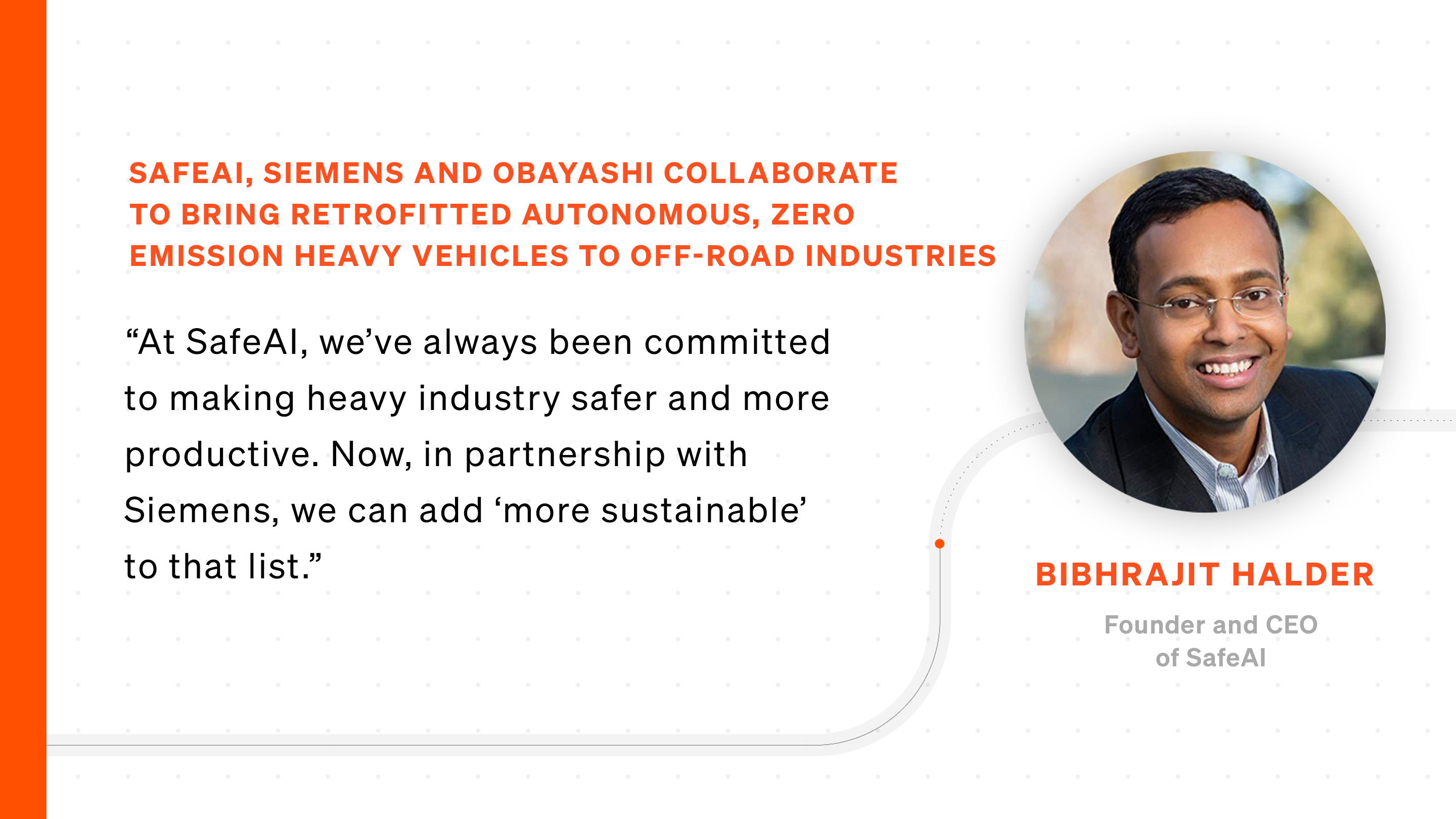 SafeAI, Siemens and Obayashi Collaborate to Bring Retrofitted Autonomous, Zero Emission Heavy Vehicles to Off-road Industries